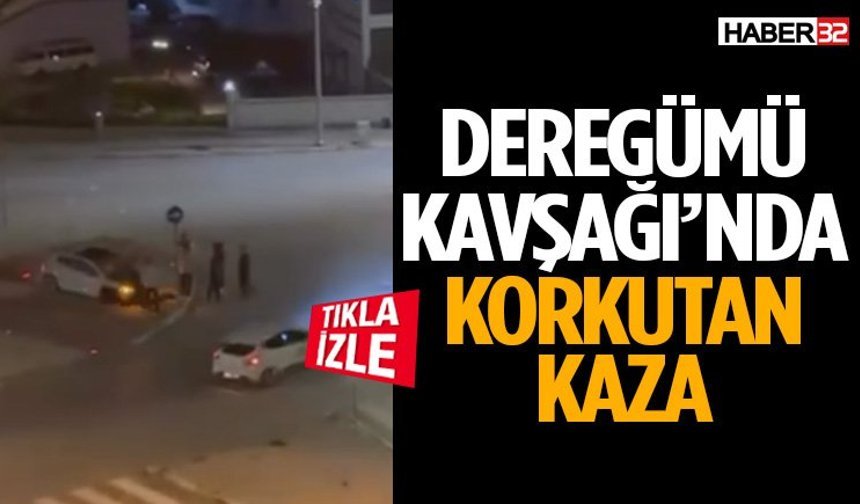 Deregümü Kavşağı’nda Korkutan Kaza