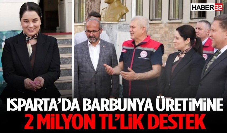 Isparta’da Barbunya Üretimine 2 Milyon Tl’lik Destek