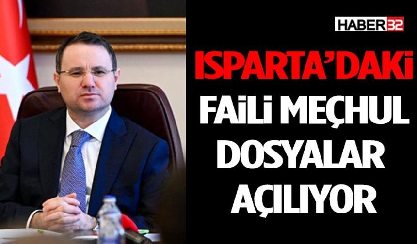 Isparta’daki Faili Meçhul Dosyalar Yeniden Açılıyor