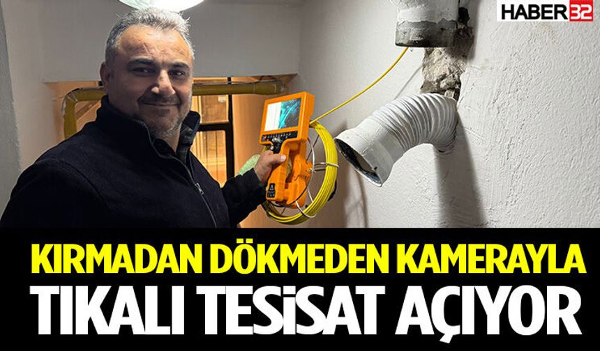 Kırmadan Dökmeden Kamerayla Tıkalı Tesisat Açıyor