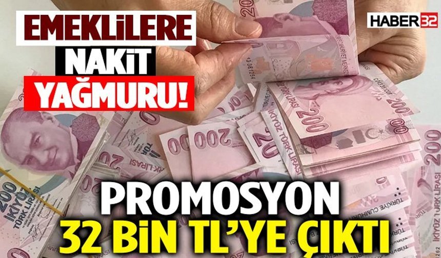 Emekliye Promosyon Yarışı Kızıştı: 32 Bin TL Nakit, 60 Bin TL Faizsiz Kredi!