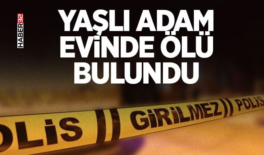 Eğirdir'de yalnız yaşayan yaşlı adam evinde ölü bulundu