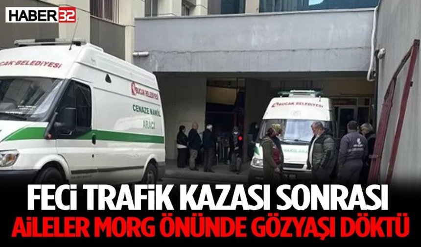 Feci Trafik Kazası Sonrası Aileler Morg Önünde Gözyaşı Döktü