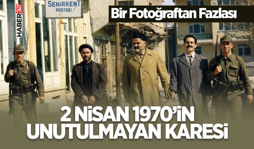 2 Nisan 1970 Senirkent Fotoğrafının Hikayesi!