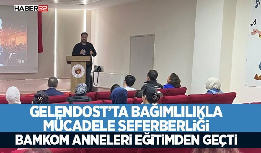 Gelendost’ta Bağımlılıkla Mücadele Seferberliği