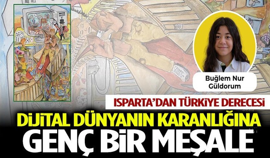 Dijital Dünyanın Karanlığına Genç Bir Meşale: Isparta’dan Türkiye Derecesi
