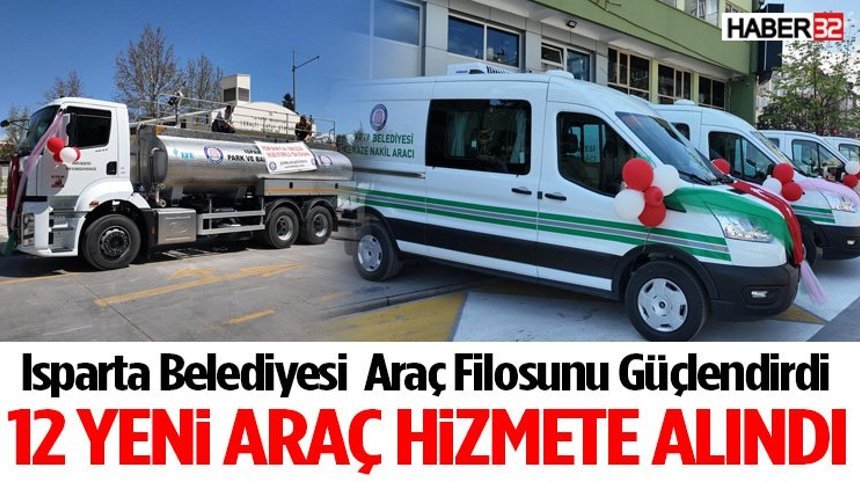 Isparta Belediyesi Araç Filosunu Güçlendirdi!