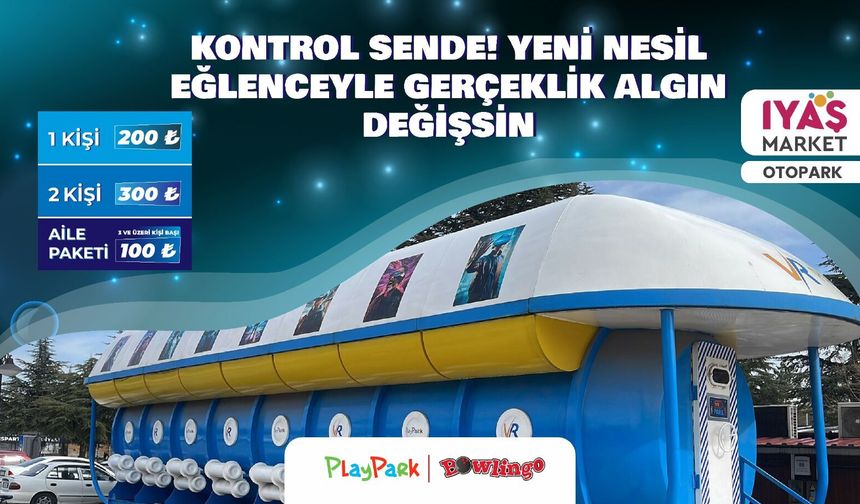 Iyaş’ta Sanal Gerçeklik Deneyimi Başladı: Gerçeklikten Bir Adım Ötesi