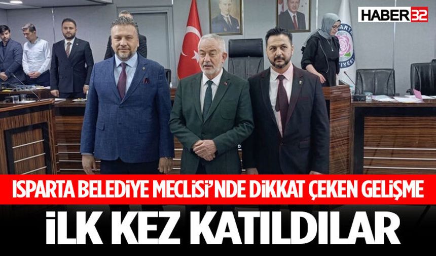Isparta Belediye Meclisi’nde dikkat çeken gelişme