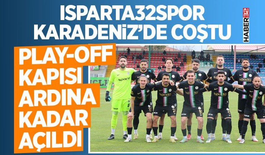 Isparta32spor Karadeniz’de Coştu