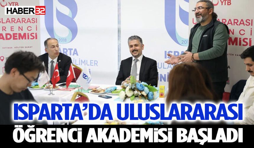 Isparta’da Uluslararası Öğrenci Akademisi Başladı