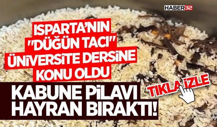 Isparta’nın "Düğün Tacı" Üniversite Dersine Konu Oldu