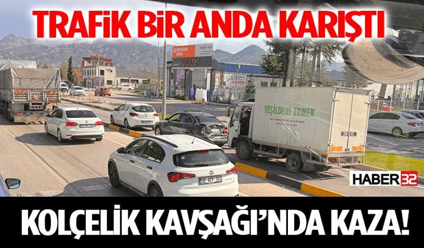 Kolçelik Kavşağı’nda Kaza! Trafik Bir Anda Karıştı