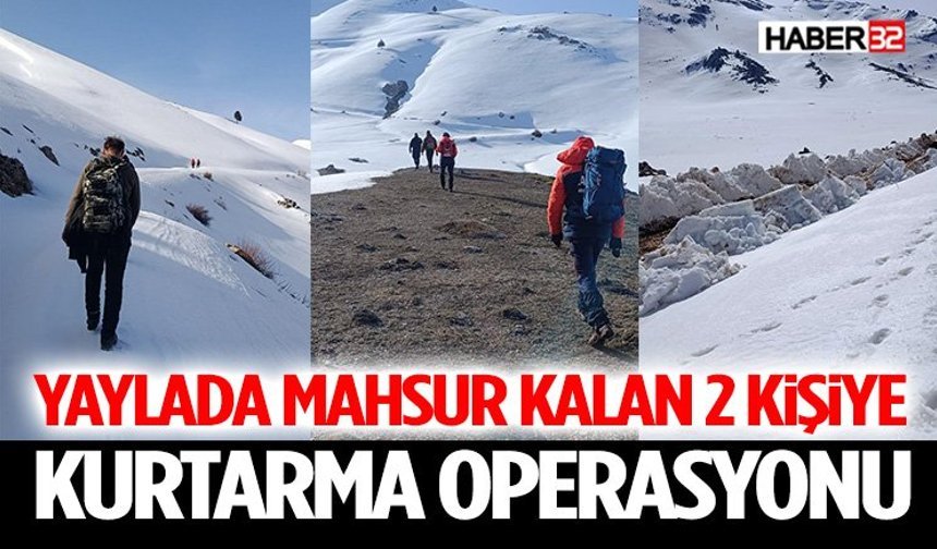 Yaylada Mahsur Kalan 2 Kişiye Kurtarma Operasyonu