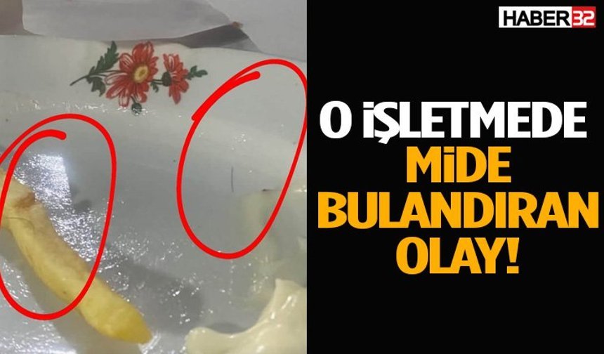 O İşletmede Mide Bulandıran Olay!