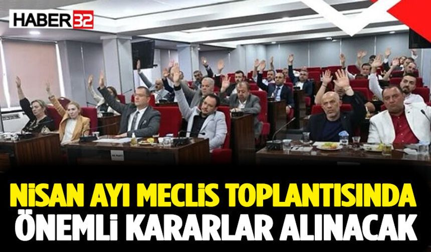 Isparta Belediye Meclisi Nisan Ayı Toplantısında Kritik Kararlar Alacak