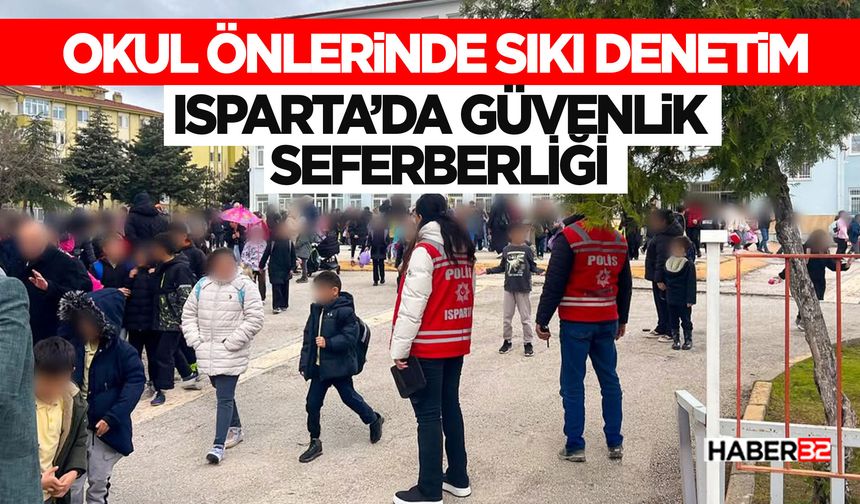 Okul Önlerinde Sıkı Denetim: Isparta’da Güvenlik Seferberliği