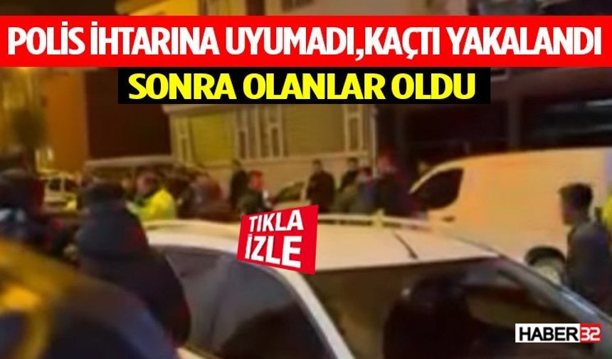 Polis İhtarına Uyumadı,Kaçtı Yakalandı Sonra Olanlar Oldu
