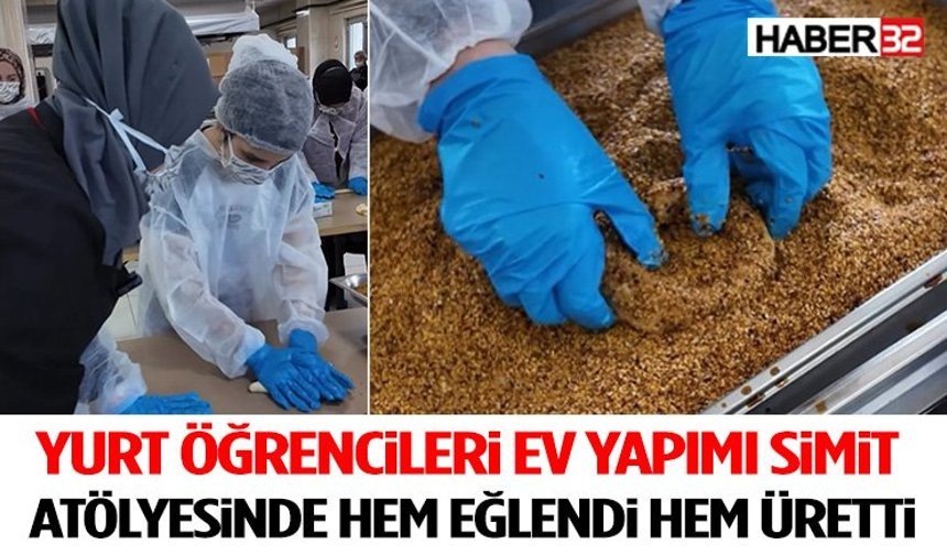Yurt Öğrencileri Ev Yapımı Simit Atölyesinde Hem Eğlendi Hem Üretti