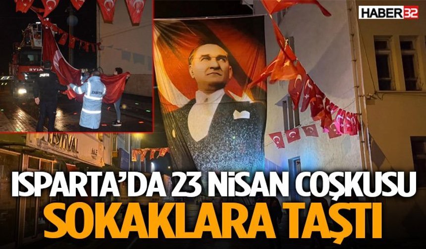 Isparta’da 23 Nisan Coşkusu Sokaklara Taştı