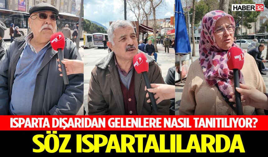 Isparta Dışarıdan Gelenlere Nasıl Tanıtılıyor?