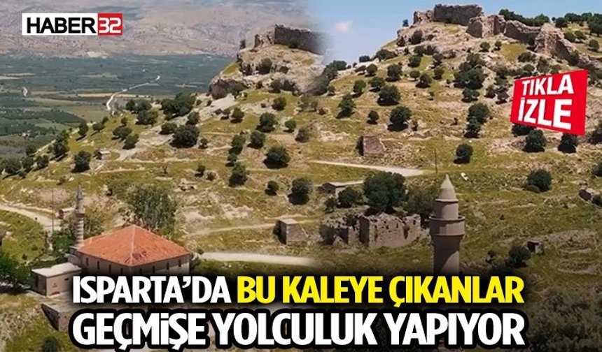 Uluborlu Kalesi’nin Eteklerinde Tarihe Yolculuk