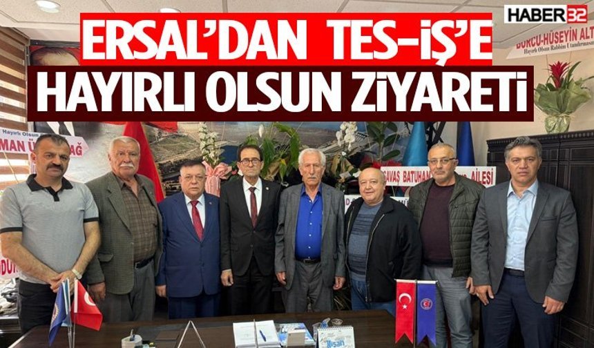 Ersal’dan Tes-İş’e Hayırlı Olsun Ziyareti