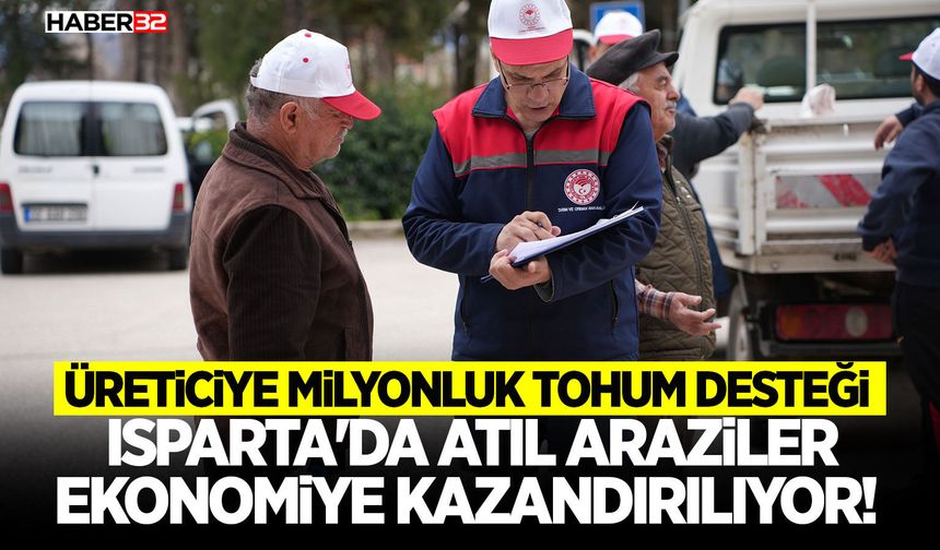 Isparta’da Tarımsal Üretime Güç Katan Dev Destek