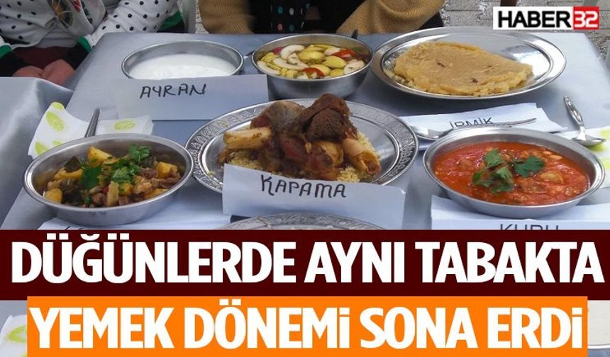 Düğünlerde Aynı Tabakta Yemek Dönemi Sona Erdi