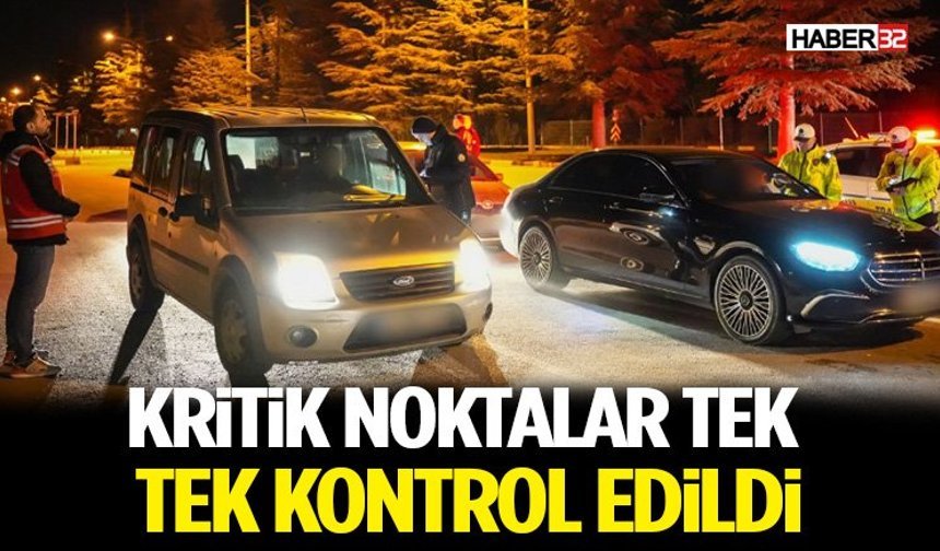 Kritik Noktalar Tek Tek Kontrol Edildi