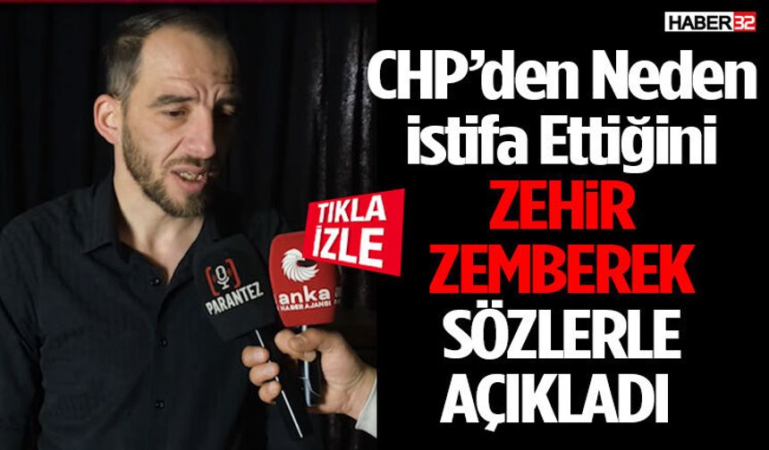 Neden İstifa Ettiğini Zehir Zemberek Sözlerle Açıkladı
