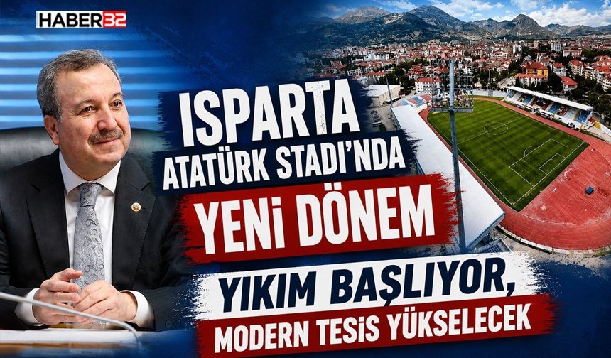 Isparta Atatürk Stadı’nda Yeni Dönem