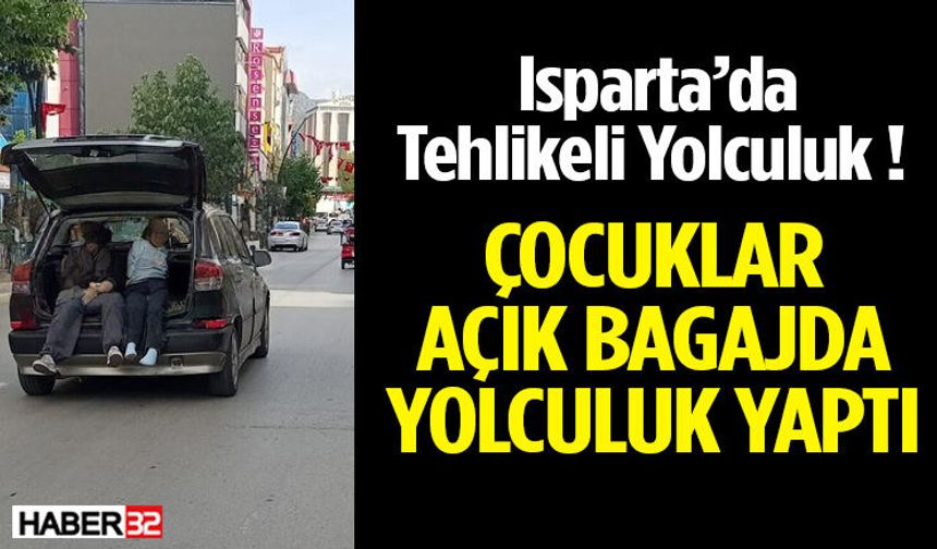Çocuklar Açık Bagajda Yolculuk Yaptı