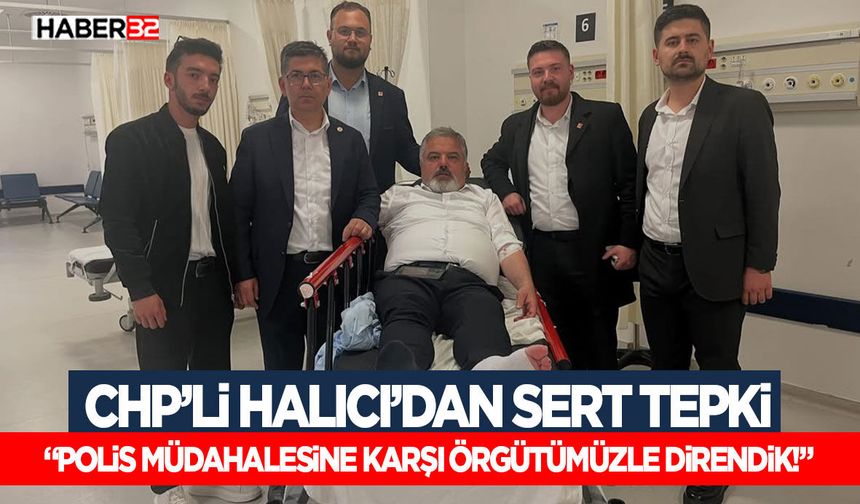 Halıcı “Polis Müdahalesine Karşı Örgütümüzle Direndik!”