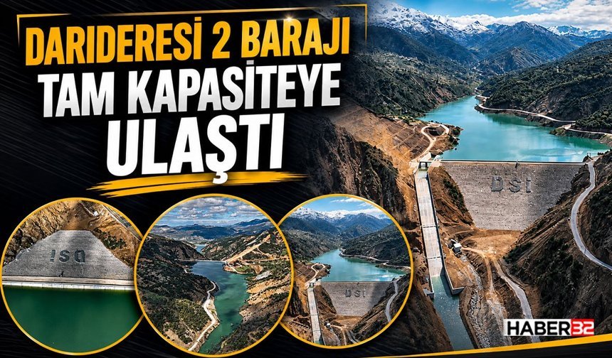 Darıderesi 2 Barajı Tam Kapasiteye Ulaştı