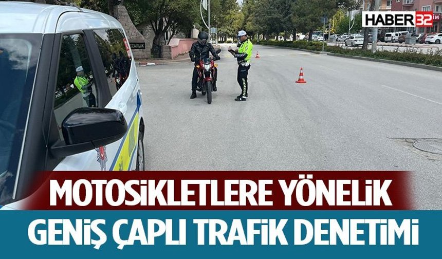 MOTOSİKLETLERE YÖNELİK GENİŞ ÇAPLI TRAFİK DENETİMİ