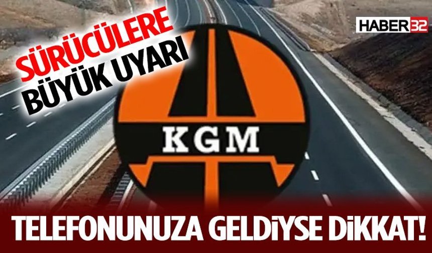 Telefonunuza Geldiyse Dikkat! Sürücülere Büyük Uyarı