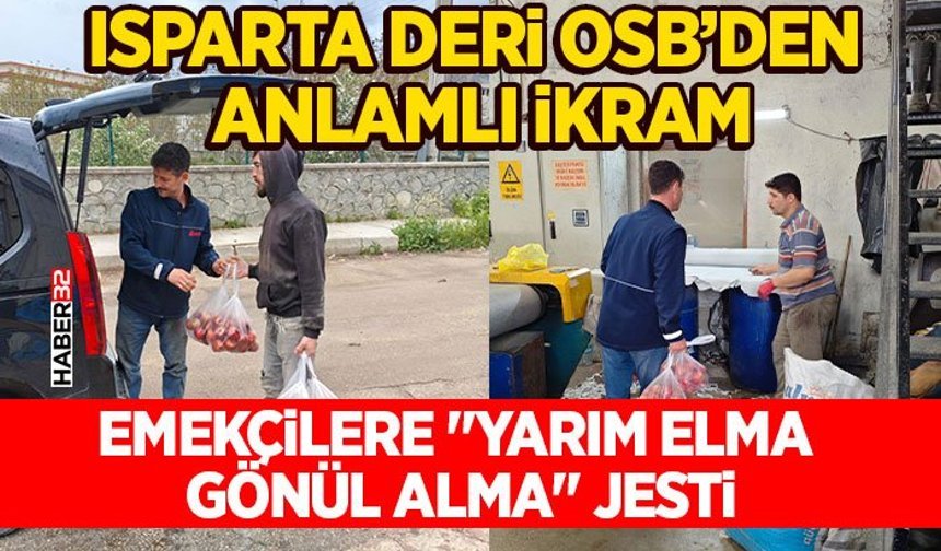 Isparta Deri OSB’den Anlamlı İkram