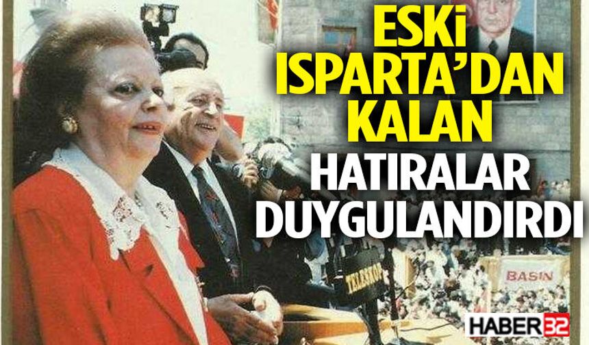 Eski Isparta’dan Kalan Hatıralar Duygulandırdı