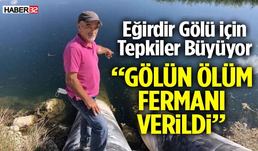 Tepkiler Çığ Gibi Büyüyor “Gölün Ölüm Fermanı Verildi”