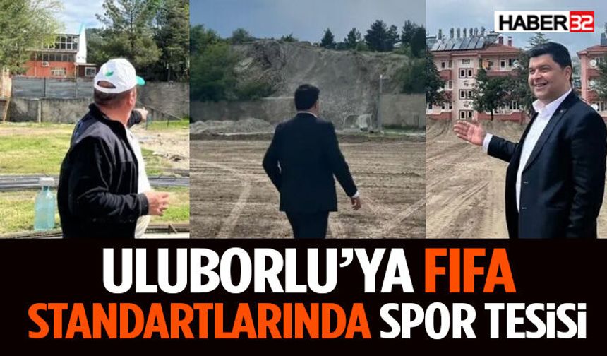 Uluborlu’ya Fıfa Standartlarında Spor Tesisi