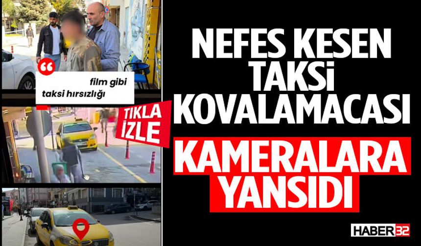Nefes Kesen Taksi Kovalamacası Kameralara Yansıdı