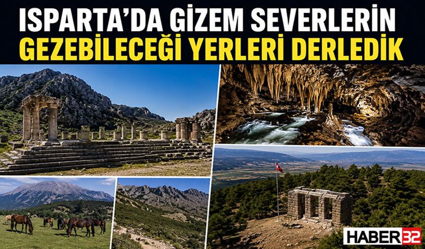 Isparta’da Gizem Severlere Özel Rota