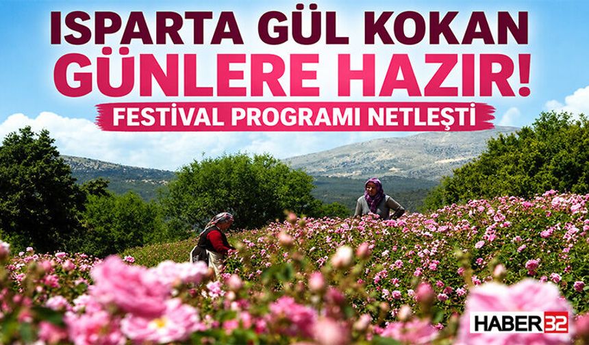 Isparta Gül Kokan Günlere Hazır! Festival Programı Netleşti