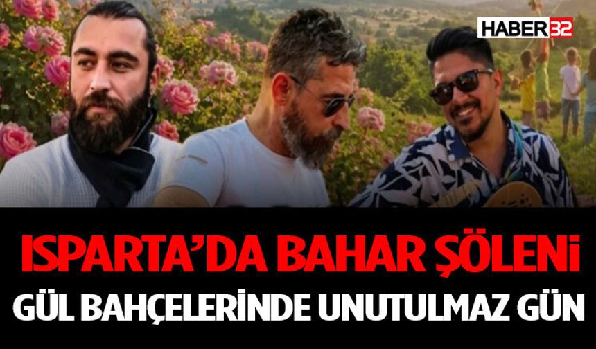 Isparta’da Bahar Şöleni: Gül Bahçelerinde Unutulmaz Gün