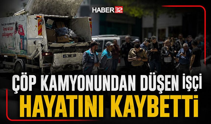 Çöp Kamyonunda Düşen İşçi Hayatını Kaybetti