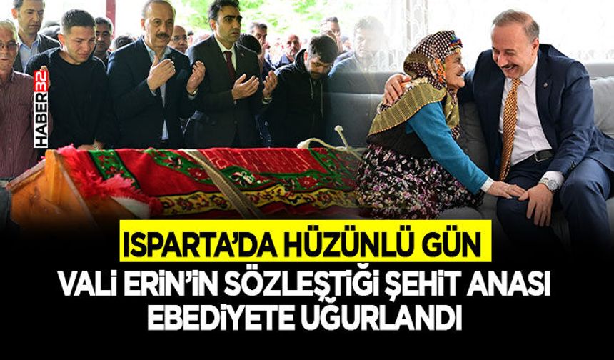 Vali Erin’in Sözleştiği Şehit Anası Ebediyete Uğurlandı