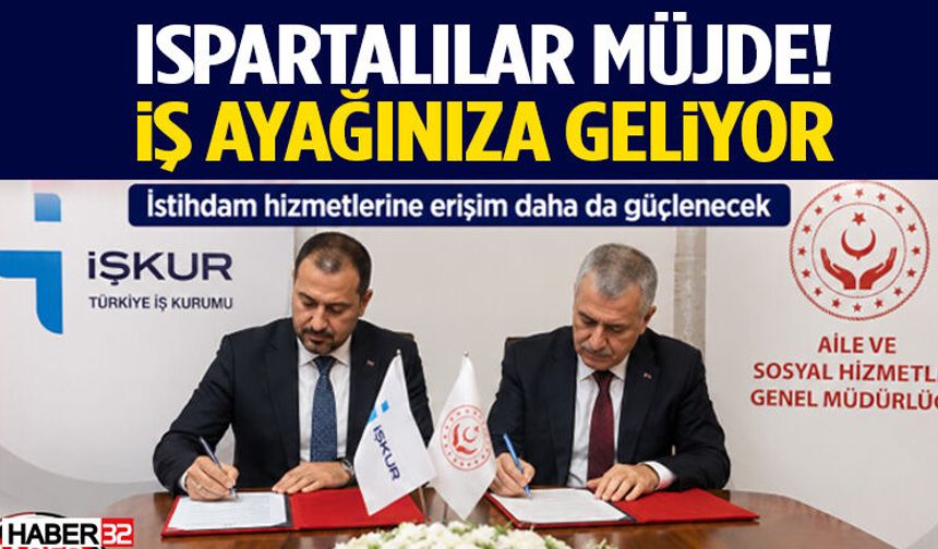 Ispartalılar Müjde! İş Ayağınıza Geliyor