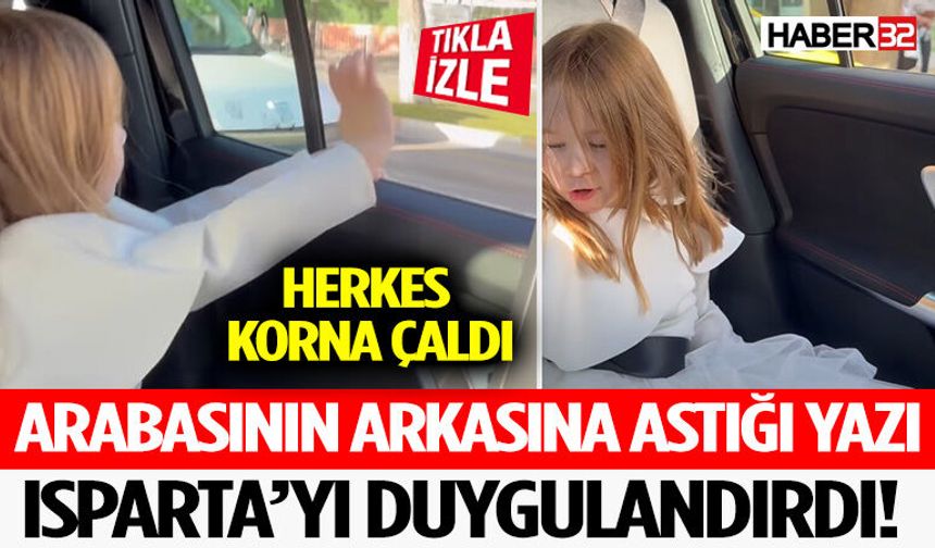 Arabasının Arkasına Astığı Yazı Isparta’yı Duygulandırdı! Herkes Korna Çaldı
