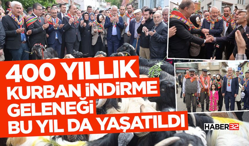 400 yıllık Kurban İndirme Geleneği bu yıl da yaşatıldı